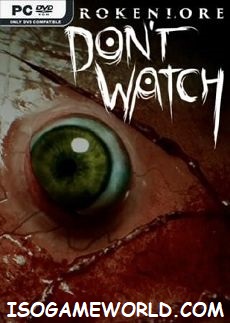 BrokenLore DONT WATCH Game Free Download