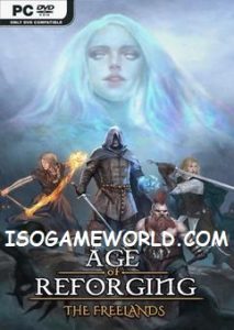 Age of Reforging The Freelands Game Free Downlaod