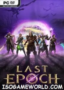 Last Epoch Highly Compressed Free Download